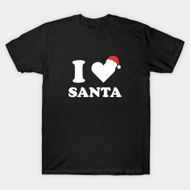 I Love Santa T-Shirt by Bhagila